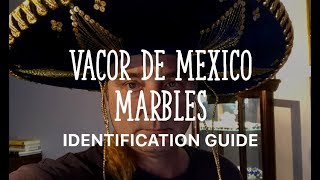 Vacor Marbles Identification Guide [upl. by Ilecara519]