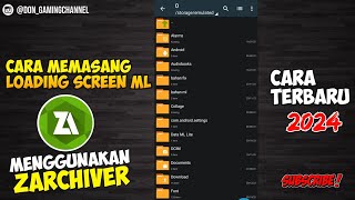 CARA MEMASANG LOADING SCREEN ML BUATAN SENDIRI MENGGUNAKAN ZARCHIVER  CARA TERBARU 2024 [upl. by Analart]