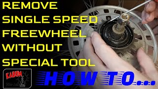 How To Remove Single Speed Freewheel Without Special Tool [upl. by Nois]