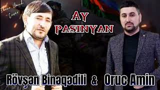 Rövşən Binəqədili feat Oruc Amin  Ay Pasinyan 2023 Rəsmi Musiqi [upl. by Dimphia]