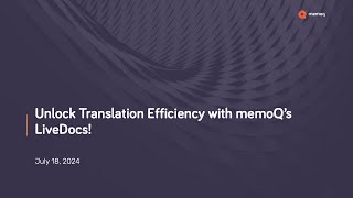 Unlock Translation Efficiency with memoQ’s LiveDocs [upl. by Sherye]