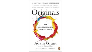 Originals How NonConformists Move the World by Adam Grant  Full Audiobook [upl. by Godfrey]