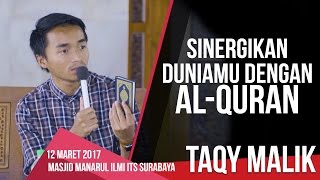 Tabligh Akbar bersama Taqy Malik  quotSinergikan duniamu dengan Quranquot [upl. by Ossy]