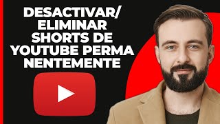 Finalmente Cómo Desactivar  Eliminar YouTube Shorts Permanentemente 2024 Actualización [upl. by Yreva]