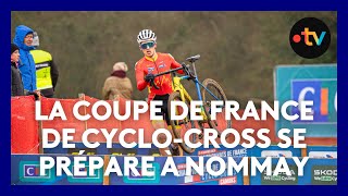 La coupe de France de Cyclocross se prépare à Nommay [upl. by Ahsyle545]