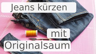 Jeans kürzen mit Originalsaum wie ein Profi  DIY Anleitung mit Annas Nähschule [upl. by Atnad]