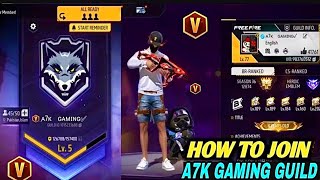 HOW TO JOIN A7K GAMING GUILD  GARENA FREE FIRE PAKISTAN [upl. by Eitirahc]