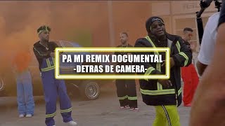 Dalex  Pa Mi Remix Documental Detras De Camara [upl. by Alban]