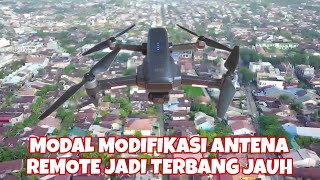 🔴HORE BERHASIL TEMBUS BATAS HANYA PAKAI ANTENA TAMBAHAN SEDERHANA DI REMOTE DRONE SJRC F22 4K PRO [upl. by Grados205]