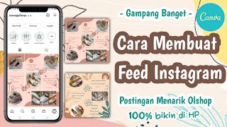 Cara Membuat Feed Instagram Menarik  Canva [upl. by Yeltrab]