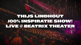 100 Inspiratie Show  Thijs Lindhout  Beatrix Theater Utrecht [upl. by Carolee4]