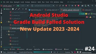 Android Studio Gradle Build Failed Solution New Update 2024 2025 24 [upl. by Whiting]