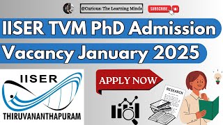 IISER Thiruvananthapuram  PhD Admissions 202425  Vacancy 2025 [upl. by Tsenrae]