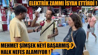 Elektriğe zam geldi  Mehmet Şimşek Başardık dedi  Peki halk ne diyor [upl. by Annoynek]