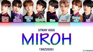 Stray Kids quotMIROHquot SKZ2020 colorcodedlyrics HanRomEng [upl. by Zoha]