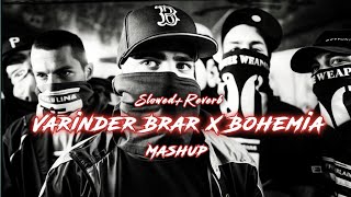 mashup Varinder Brar X Bohemia  Mega Rap Mix  Kali Hoodie  Thaa  12 Bande  Mashup Songs 2024 [upl. by Maynard]