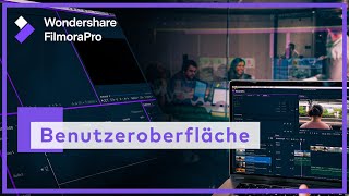 Grundlagen der Benutzeroberfläche  FilmoraPro Tutorials [upl. by Atinihc]