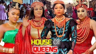 House Of Queens COMPLETE NEW MOVIE Queeneth Hilbert amp Chacha Ekeh 2022 Latest Nigerian Movie [upl. by Anuat]