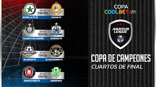 ⚽️ COPA DE CAMPEONES  CUARTOS DE FINAL [upl. by Yruam]