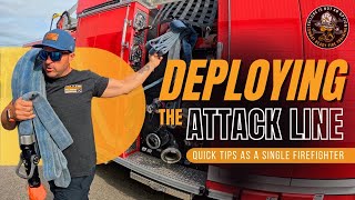 Quick tips for deploying the attack line as a single firefighter 🔥👨🏻‍🚒 [upl. by Kaitlynn]