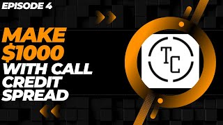 MAKE 1000 WITH THE CALL CREDIT SPREAD 2024  EP 4 [upl. by Eilema239]