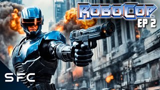 RoboCop  Action SciFi Movie Series  Full Episode  EP 2  SciFiCentral [upl. by Nuhs]