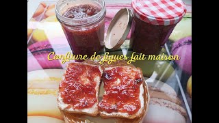 Confiture de figues fait maison [upl. by Chainey]