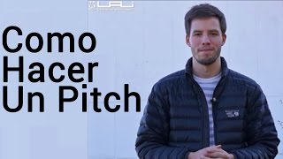 Como Hacer Un Pitch [upl. by Enal]