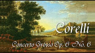 Corelli  Concerto Grosso No 06 op 6 [upl. by Annis]