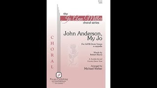 John Anderson My Jo SATB Choir  Arranged by Michael Weber [upl. by Yboc168]