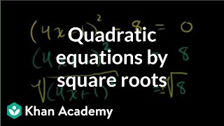 Solving quadratic equations by square roots  Algebra II  Khan Academy [upl. by Haze91]