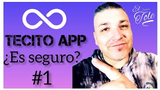 1 Es seguro HACER una CUENTA en TECITO APP [upl. by Nosa]