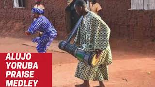 Alujo Yoruba Praise Medley 2023  NON STOP DANCEABLE YORUBA PRAISE AND WORSHIP SONGS [upl. by Marela]