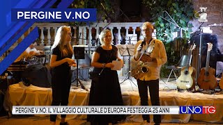 Pergine Vno il Villaggio Culturale dEuropa festeggia 25 anni [upl. by Ynnub]