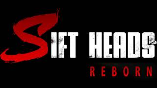 Sift Heads Reborn  OST  Ultimatum Part 2 [upl. by O'Donnell]