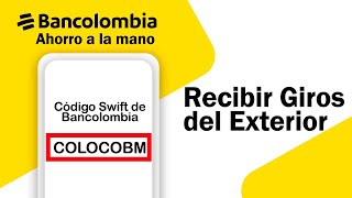 ✅ Recibir Transferencia Internacional Bancolombia Ahorro A la mano ✅ Código Swift Bancolombia [upl. by Rehpotsirc134]