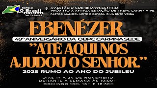 49° Aniversário da OBPC Carpina SEDE  16hrs  17112024 [upl. by Ardried]