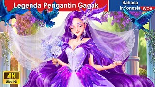 Legenda Pengantin Gagak 🐦👰 Dongeng Bahasa Indonesia ✨ WOA Indonesian Fairy Tales [upl. by Ytok5]