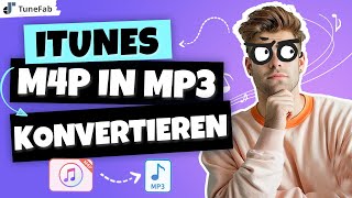 M4P zu MP3 iTunes M4P in MP3 konvertieren [upl. by Lucille]