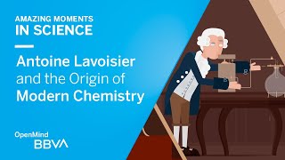 Antoine Lavoisier and the Origin of Modern Chemistry  AMS OpenMind [upl. by Cire903]