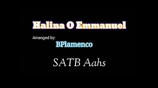 Halina O Emmanuel  SATB Acapella  SATB Version [upl. by Nnhoj660]