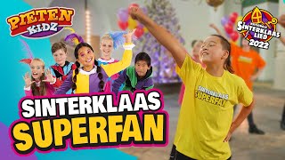 Pietenkidz  Sinterklaas Superfan Nationale Sinterklaaslied 2022 Official Video [upl. by Johnnie]