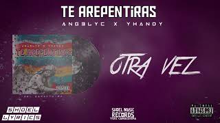 Te Arrepentirás  Angell YC ft Yhandy [upl. by Okika]