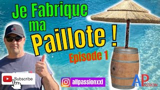 Faire une paillote exotique  E1 [upl. by Anirdnaxela488]