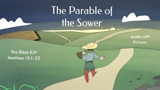 The Parable of the Sower  Audio with Pictures [upl. by Michaud]