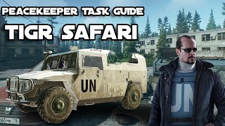 Tigr Safari  Peacekeeper Task Guide  Escape From Tarkov [upl. by Anatak]