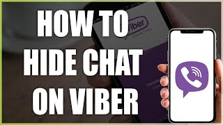 How To Hide Chat on Viber  2024 Guide [upl. by On]