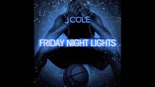 06 Villematic  Friday Night Lights 2010  J Cole [upl. by Yehudit806]