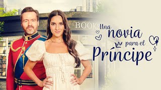 Una Novia para el Príncipe  Película Completa Romántica en Español  Paniz Zade  Jamie Thomas King [upl. by Imaon140]