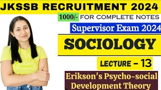 JKSSB Supervisor Classes  Erikson Psychosocial Development Theory  Erikson stages of Development [upl. by Nalyac557]